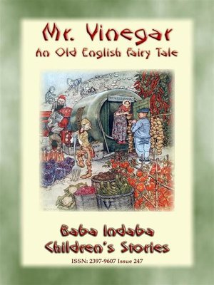cover image of MR. VINEGAR--An Old English fairy tale with a moral to tell